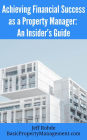 Achieving Financial Success as a Property Manager: An Insider's Guide