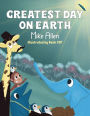 Greatest Day on Earth (Sleepy Head series, #1)