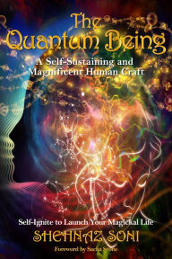 Title: The Quantum Being, Author: Shehnaz Soni