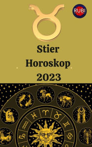 Title: Stier Horoskop 2023, Author: Rubi Astrologa