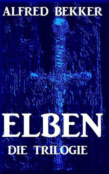 Elben - Die Trilogie