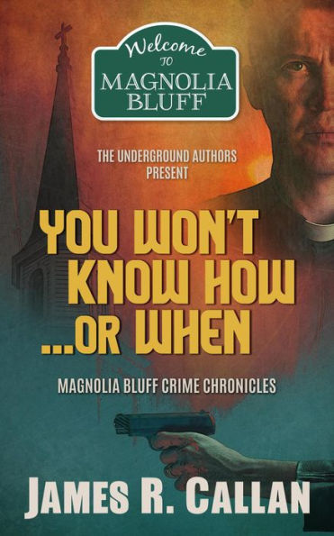 You Won't Know How ... Or When (Father Frank Mystery Series)