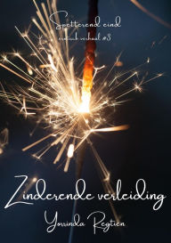 Title: Zinderende verleiding (Spetterend eind, #3), Author: Yorrinda Regtien