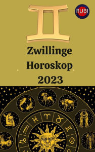 Title: Zwillinge Horoskop 2023, Author: Rubi Astrologa