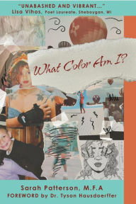 Title: What Color Am I?, Author: Sarah Patterson