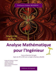 Title: Analyse Mathématique pour l'ingénieur, Author: bekkai Messirdi