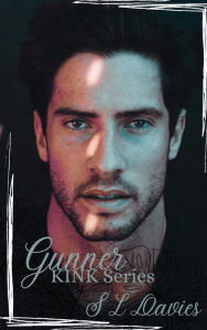 Title: Gunner (KINK, #3), Author: S L Davies