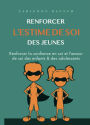 Renforcer l´estime de soi des jeunes