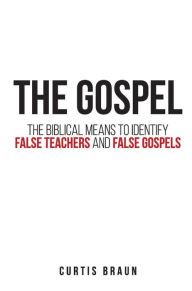 Title: The Gospel, Author: Curtis Braun