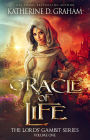 Oracle of Life (The Lords' Gambit Series, #1)