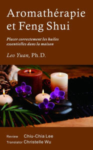 Title: Aromathérapie et Feng Shui, Author: Leo Yuan