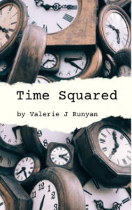 Title: Time Squared, Author: Valerie J Runyan