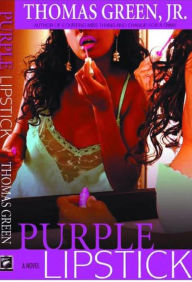 Title: Purple Lipstick, Author: Thomas Green