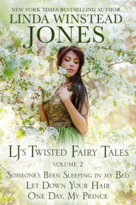 Title: LJ's Twisted Fairy Tales #2 (Fairy Tale Romance, #2), Author: Linda Winstead Jones