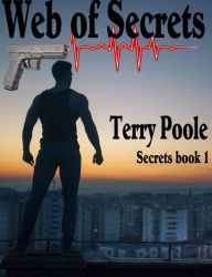 Title: Web of Secrets, Author: Terry Poole