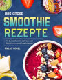 Das große Smoothie Rezepte