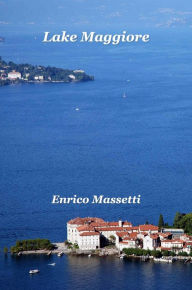 Title: Lake Maggiore, Author: Enrico Massetti