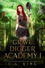 Grave Digger Academy I