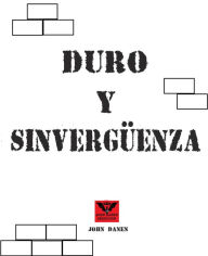 Title: Duro y Sinvergüenza, Author: John Danen