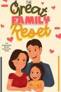 The Great Family Reset: The Independent Person Experiment Failed (Financial Freedom, #100)