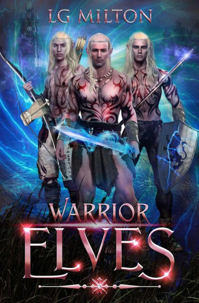 Warrior Elves (Kiss of the Goddess)