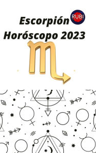 Title: Escorpión Horóscopo 2023, Author: Rubi Astrologa