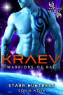 Kraev: Warlord Brides (Warriors of Rae, #1)