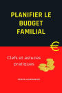 Planifier le budget familial