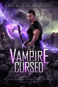 Title: Vampire Cursed (Northern Creatures, #2), Author: Kris Austen Radcliffe