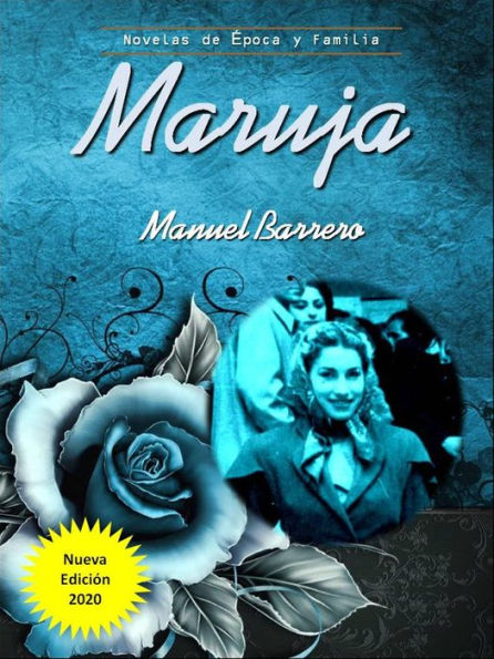 Maruja (Historia de una familia española, #2)