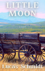 Title: Little Moon (The People, #1), Author: Lucas Schmidt