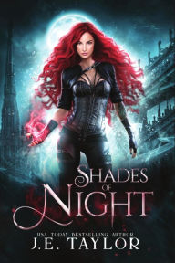 Title: Shades of Night, Author: J.E. Taylor