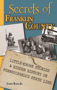 Title: Secrets of Franklin County, Author: James Rada