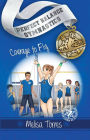 Courge to Fly (Perfect Balance Gymnastics Series, #7)
