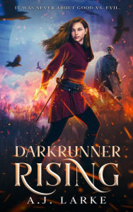 Title: Darkrunner Rising, Author: A.J. Larke