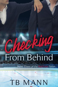 Title: Checking From Behind (Red Line Series, #3), Author: TB Mann