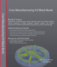 Title: Creo Manufacturing 9.0 Black Book, Author: Gaurav Verma