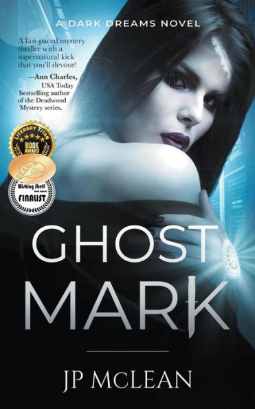 Ghost Mark (Dark Dreams, #2)