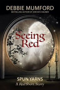 Title: Seeing Red (Red's Magick, #2), Author: Debbie Mumford