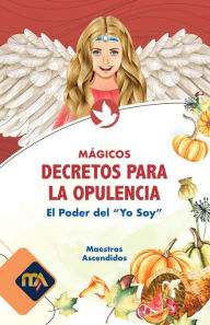 Title: Magicos Decretos de Opulencia, Author: El Profeta