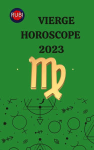 Title: Vierge Horoscope 2023, Author: Rubi Astrologa