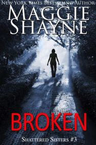 Title: Broken (Shattered Sister, #3), Author: Maggie Shayne