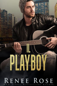 Title: Il playboy (La bratva di Chicago, #10), Author: Renee Rose