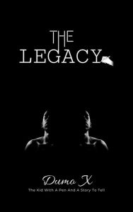 Title: The Legacy, Author: Dumo X