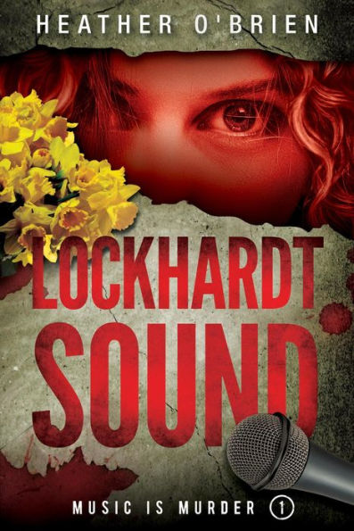 Lockhardt Sound (Music Is Murder, #1)