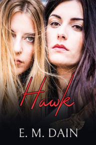 Title: Hawk, Author: E.M. Dain