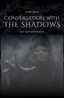 Conversation with the Shadows (The Universe Engine, #1)