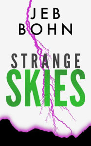 Title: Strange Skies, Author: Jeb Bohn