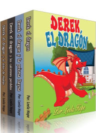Title: La serie la Derek el Dragon (bedtime books for kids, #3), Author: leela hope