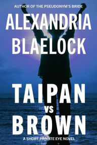 Title: Taipan vs Brown, Author: Alexandria Blaelock